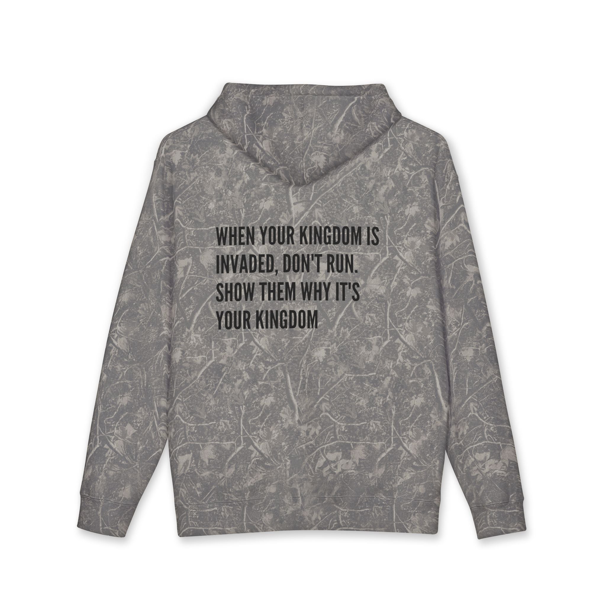 Kingdom Motto Hoodie – 'When Your Kingdom Is Invaded...' Inspirational Pullover